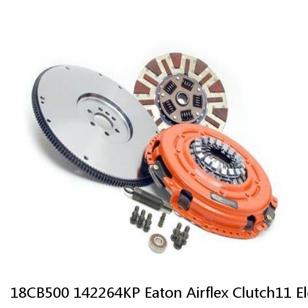 18CB500 142264KP Eaton Airflex Clutch11 Element Clutches and Brakes