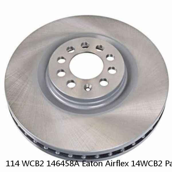 114 WCB2 146458A Eaton Airflex 14WCB2 Parts (Standard)